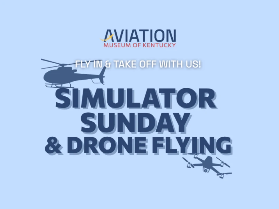 Simulator Sunday and Drone Flight Experience